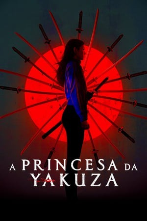 Xem phim Công Chúa Yakuza